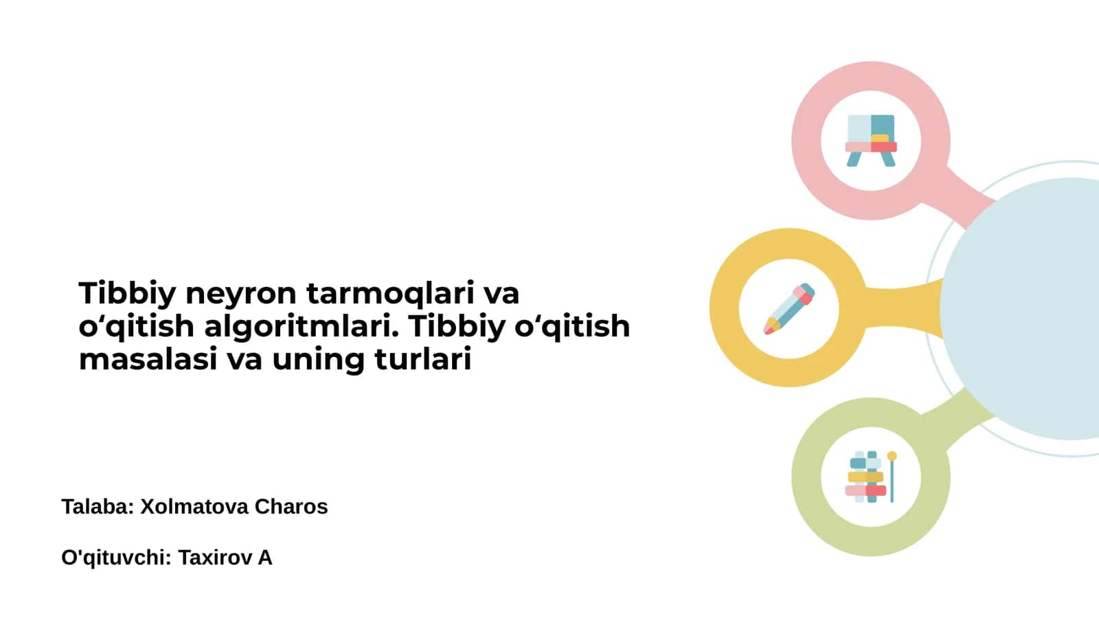 Tibbiy neyron tarmoqlari va oʻqitish algoritmlari 1