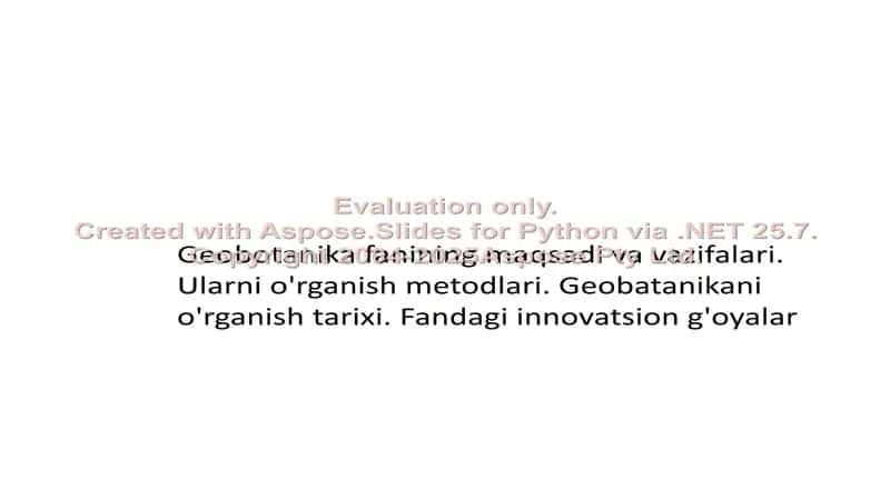 Geobotanika fanining maqsadi va vazifalari 1