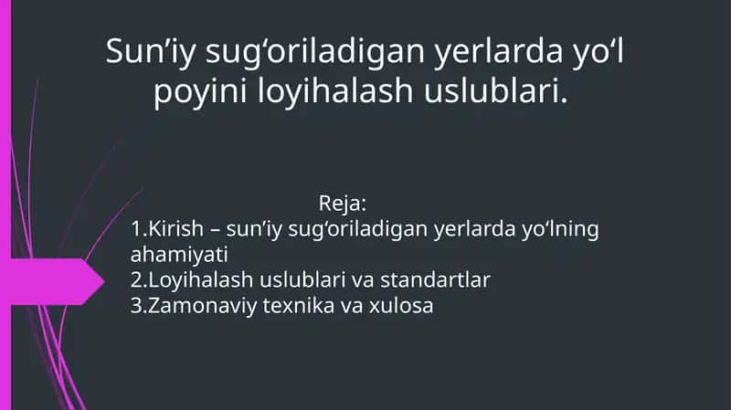 Sun’iysug‘oriladigan yerlarda yo‘l poyini loyihalash uslublari 1