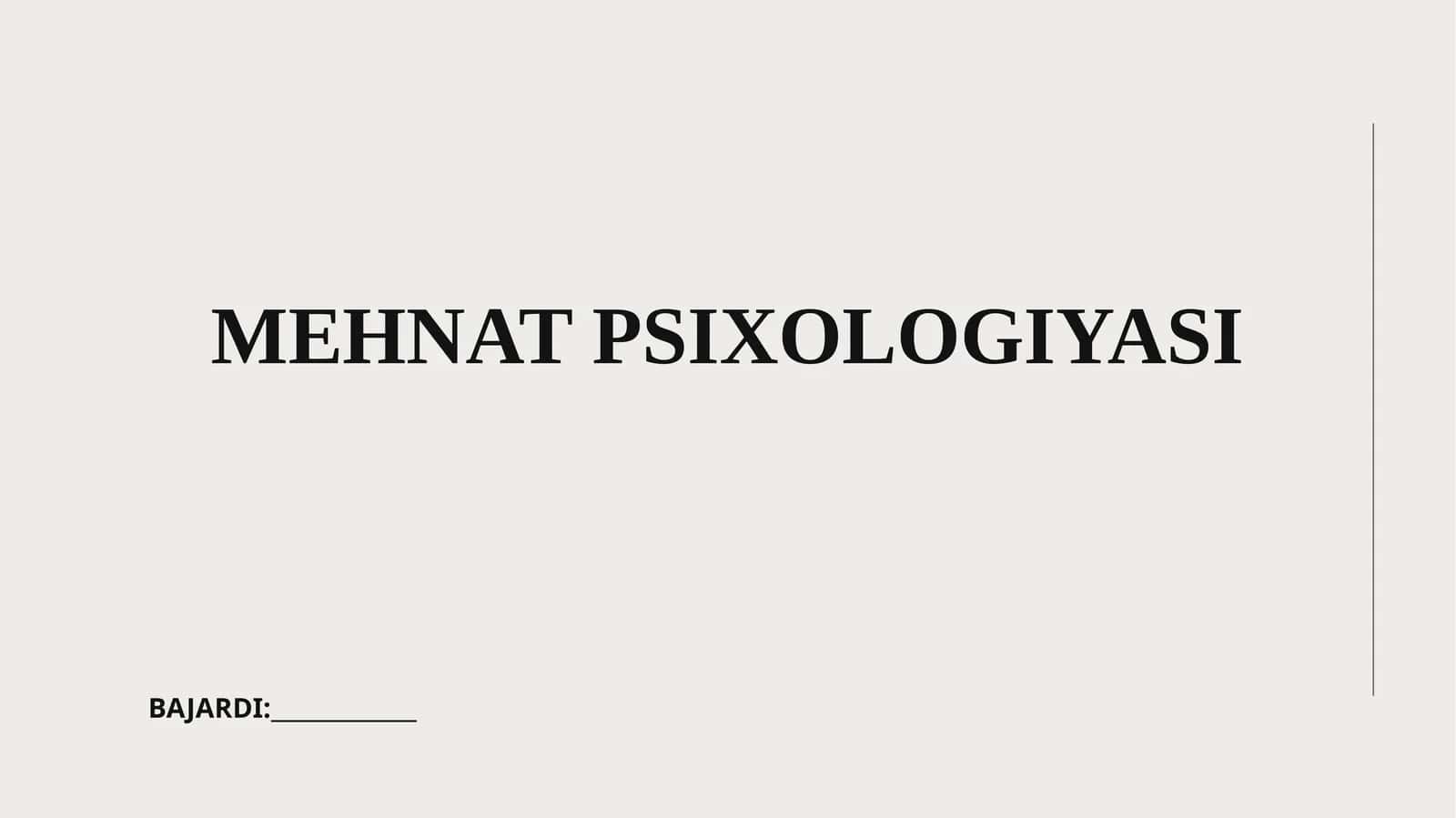 MEHNAT PSIXOLOGIYASI 1