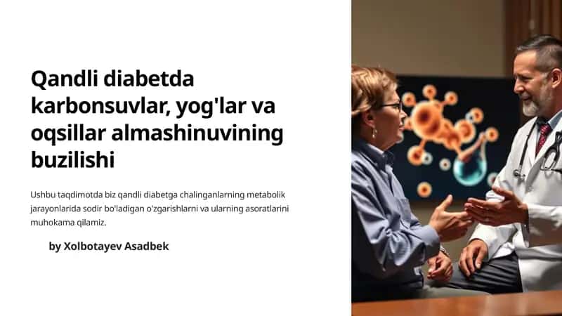 Qandli diabetda karbonsuvlar, yog'lar va oqsillar almashinuvining buzilishi 1