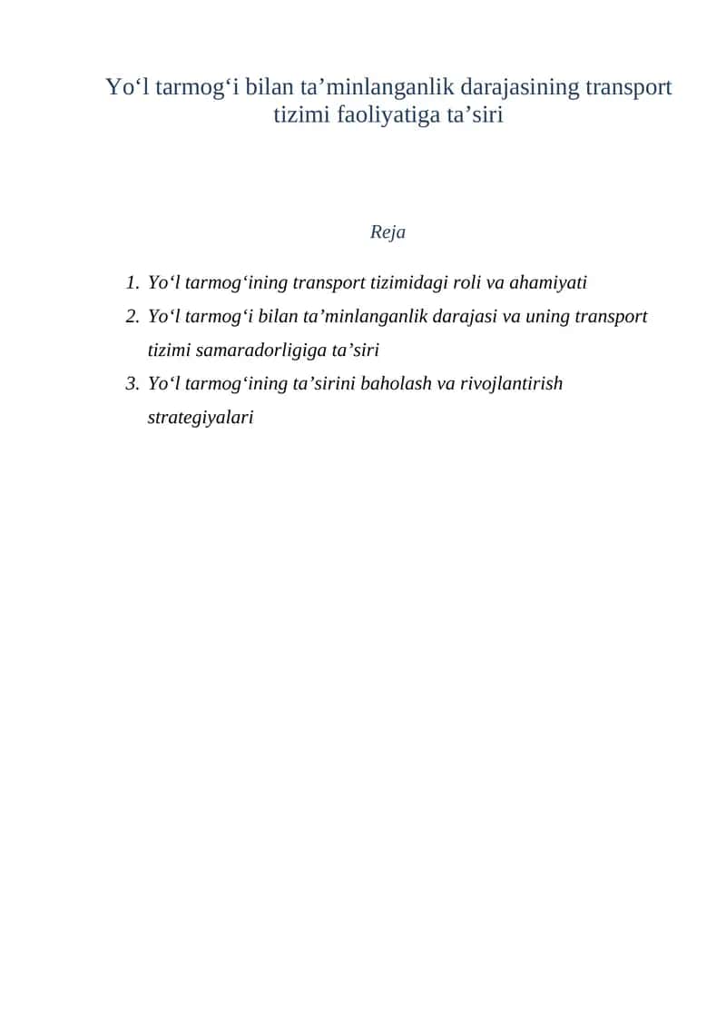 Yo‘l tarmog‘i bilan ta’minlanganlik darajasining transport tizimi faoliyatiga ta’siri 1