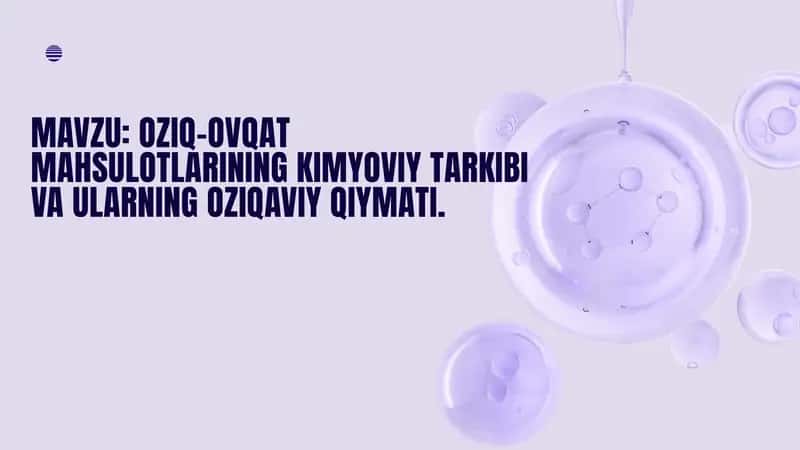 Oziq ovqat mahsulotlarining kimyoviy tarkibi 1