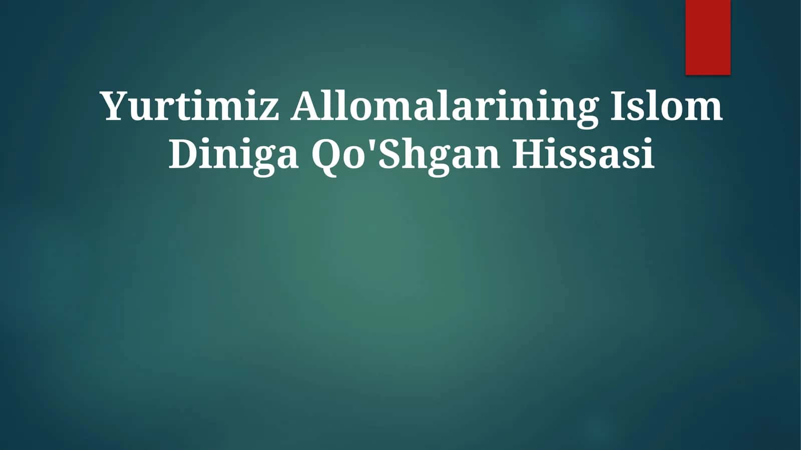 Al-Buxoriy: Hadis ilmining doyeni 1
