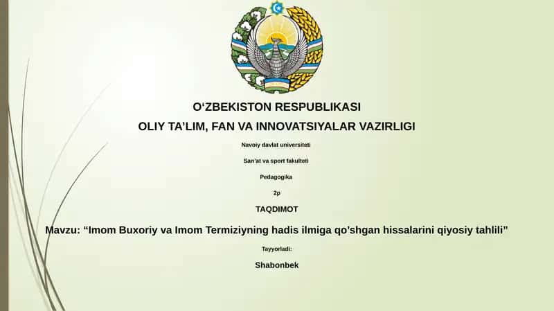 Imom Buxoriy va Imom Termiziyning hadis ilmiga qo’shgan hissalarini qiyosiy tahlili 1