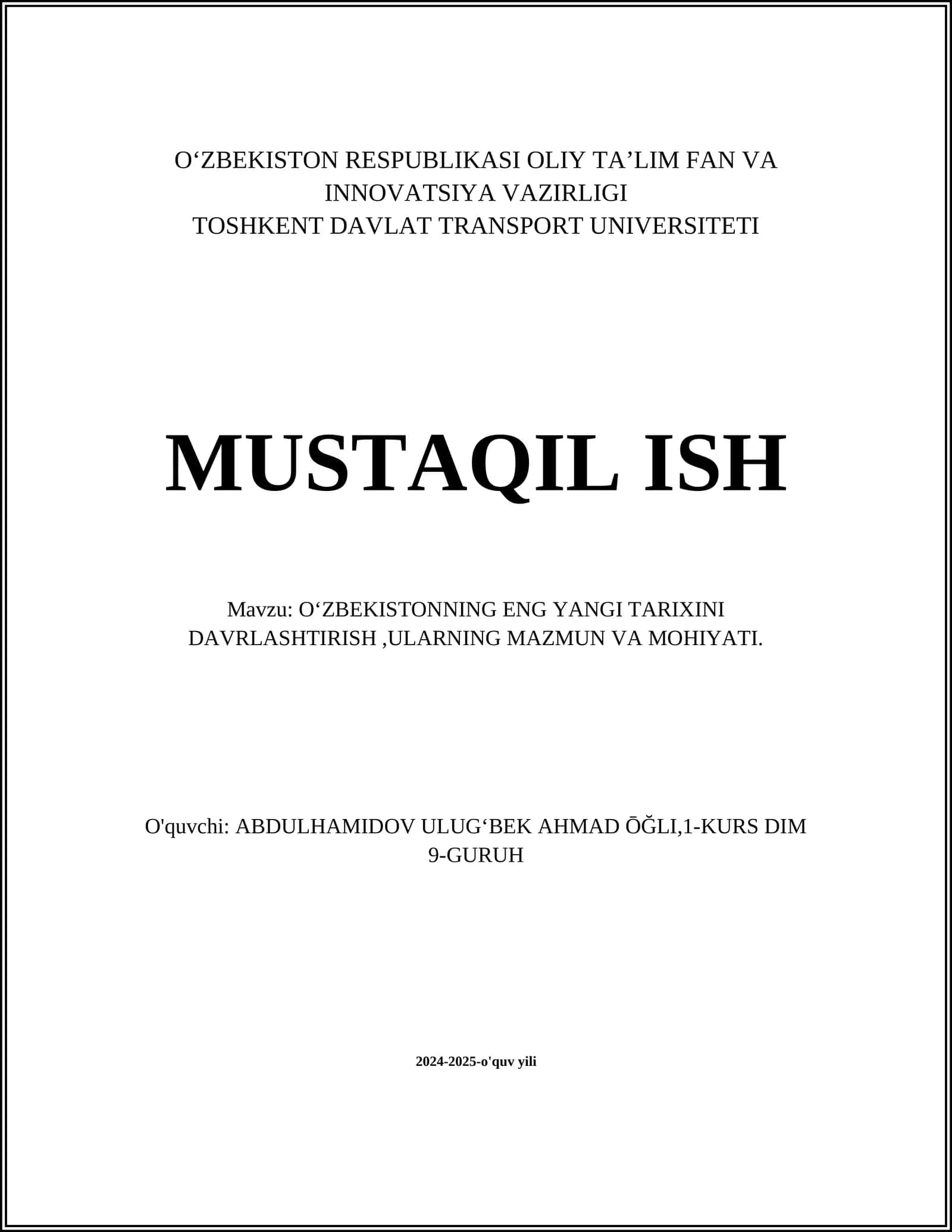 OʻZBEKISTONNING ENG YANGI TARIXINI DAVRLASHTIRISH,ULARNING MAZMUN VA MOHIYATI 1