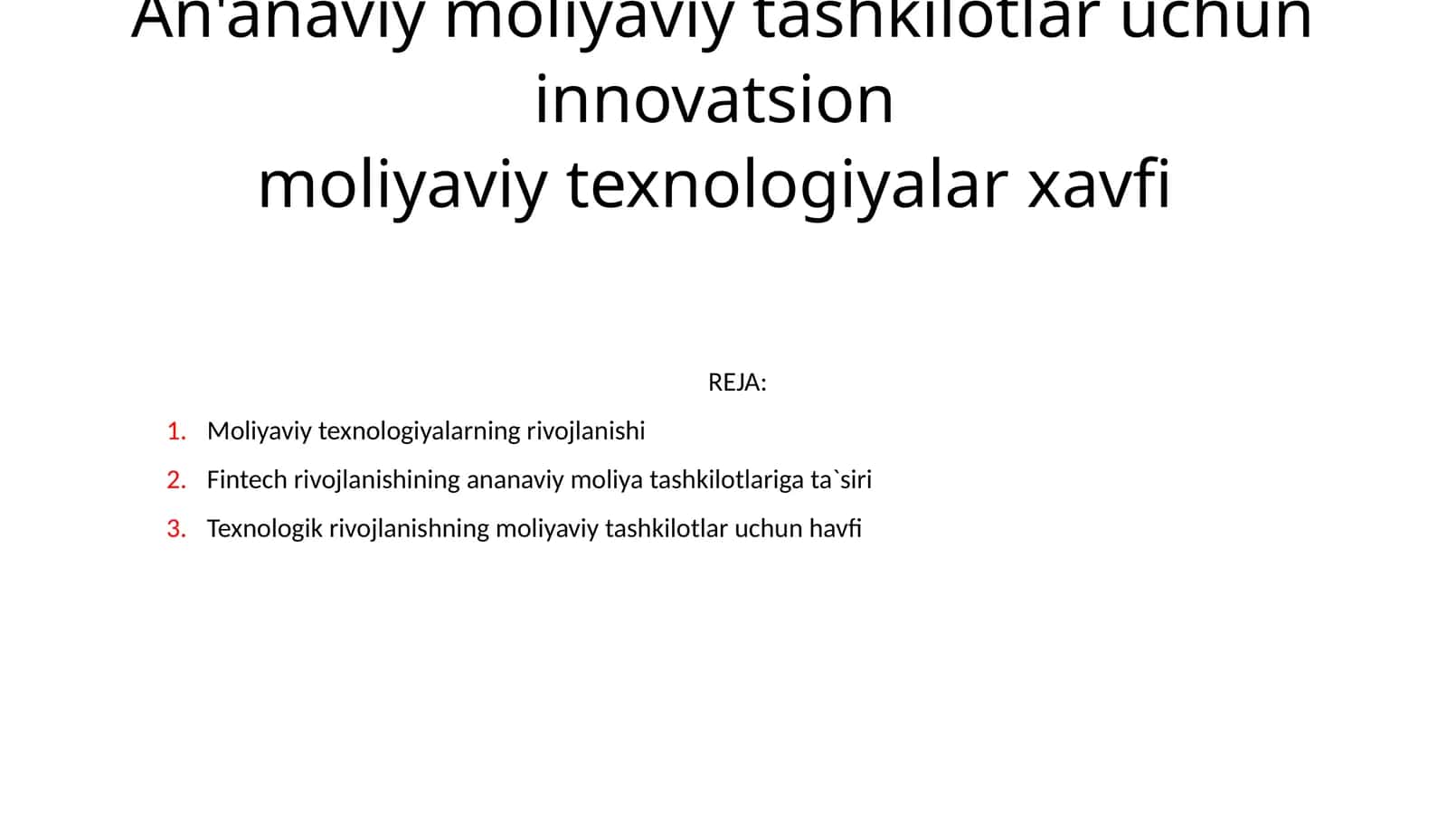 An'anaviy moliyaviy tashkilotlar uchun innovatsionmoliyaviy texnologiyalar xavfi 1