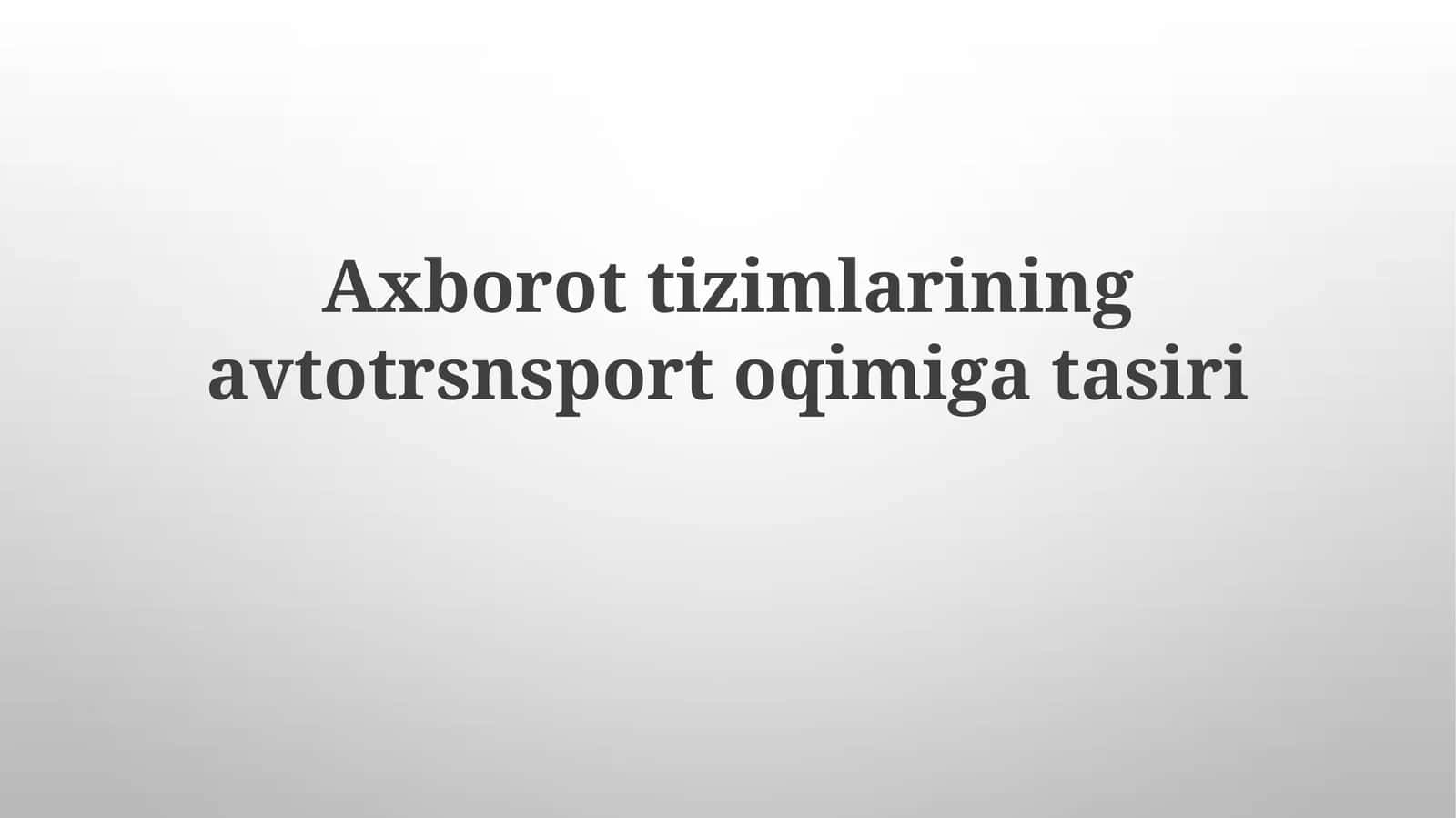 Avtomobil tıkanıklıklarini bashorat qilish tizimlari 1