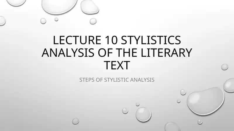 Stylistic analysis of the literary text 1