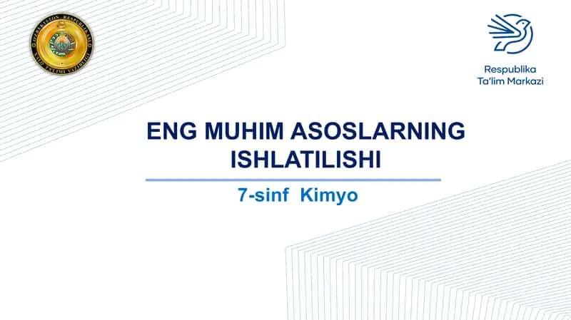 Eng muhim asoslarning ishlatilishi 1