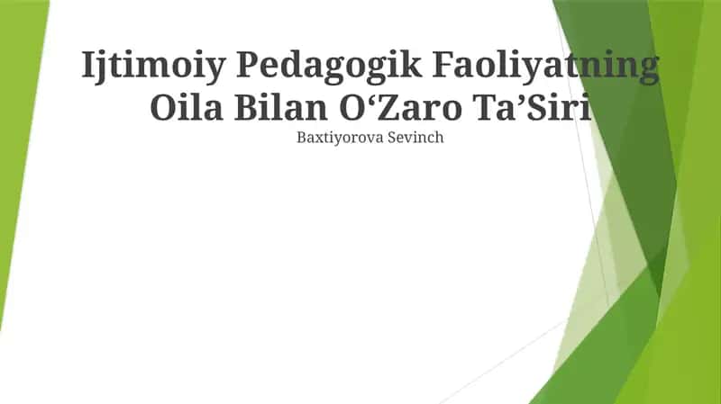 Ijtimoiy Pedagogik Faoliyatning Oila Bilan OʻZaro TaʼSiri 1