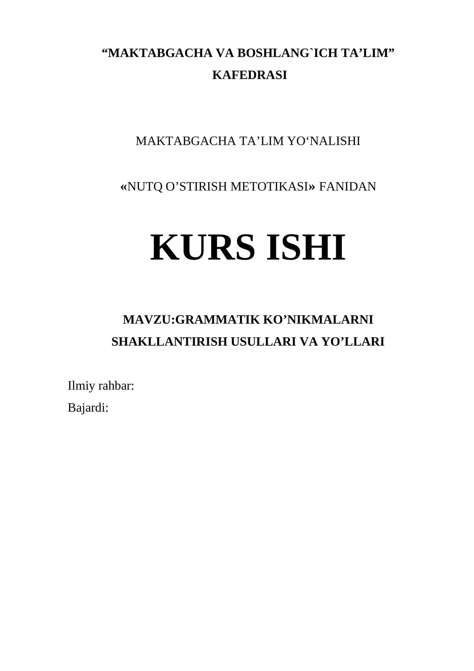 GRAMMATIK KO’NIKMALARNI SHAKLLANTIRISH USULLARI VA YO’LLARI 1