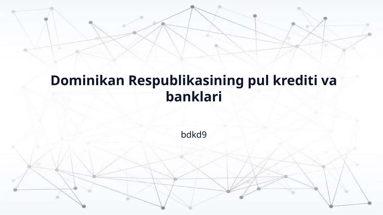 Dominikan Respublikasining pul krediti va banklari 1