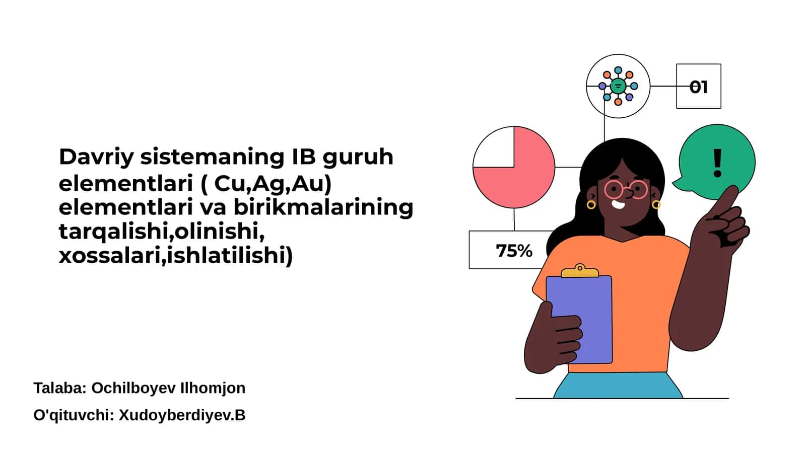 Davriy sistemaning IB guruh elementlari ( Cu,Ag,Au) elementlari va birikmalarining tarqalishi,olinishi, xossalari,ishlatilishi 1