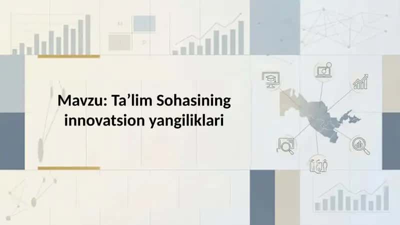 Taʼlim Sohasining İnnovatsion Yangiliklari 1