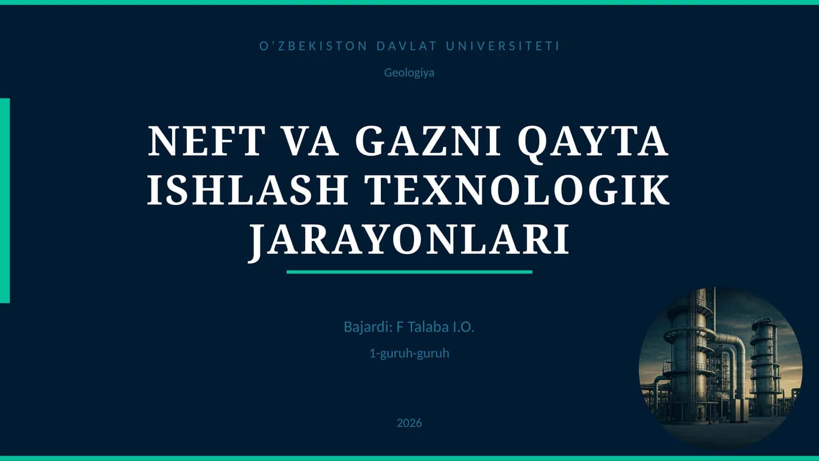 NEFT VA GAZNI QAYTA ISHLASH TEXNOLOGIK JARAYONLARI 1