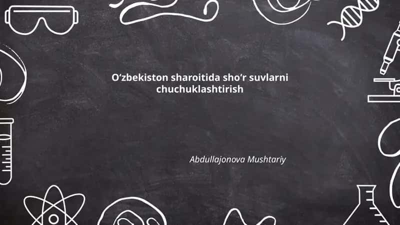 Oʻzbekiston sharoitida shoʻr suvlarni chuchuklashtirish 1