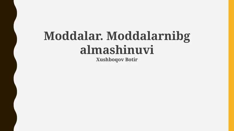 Moddalar. Moddalarnibg almashinuvi 1