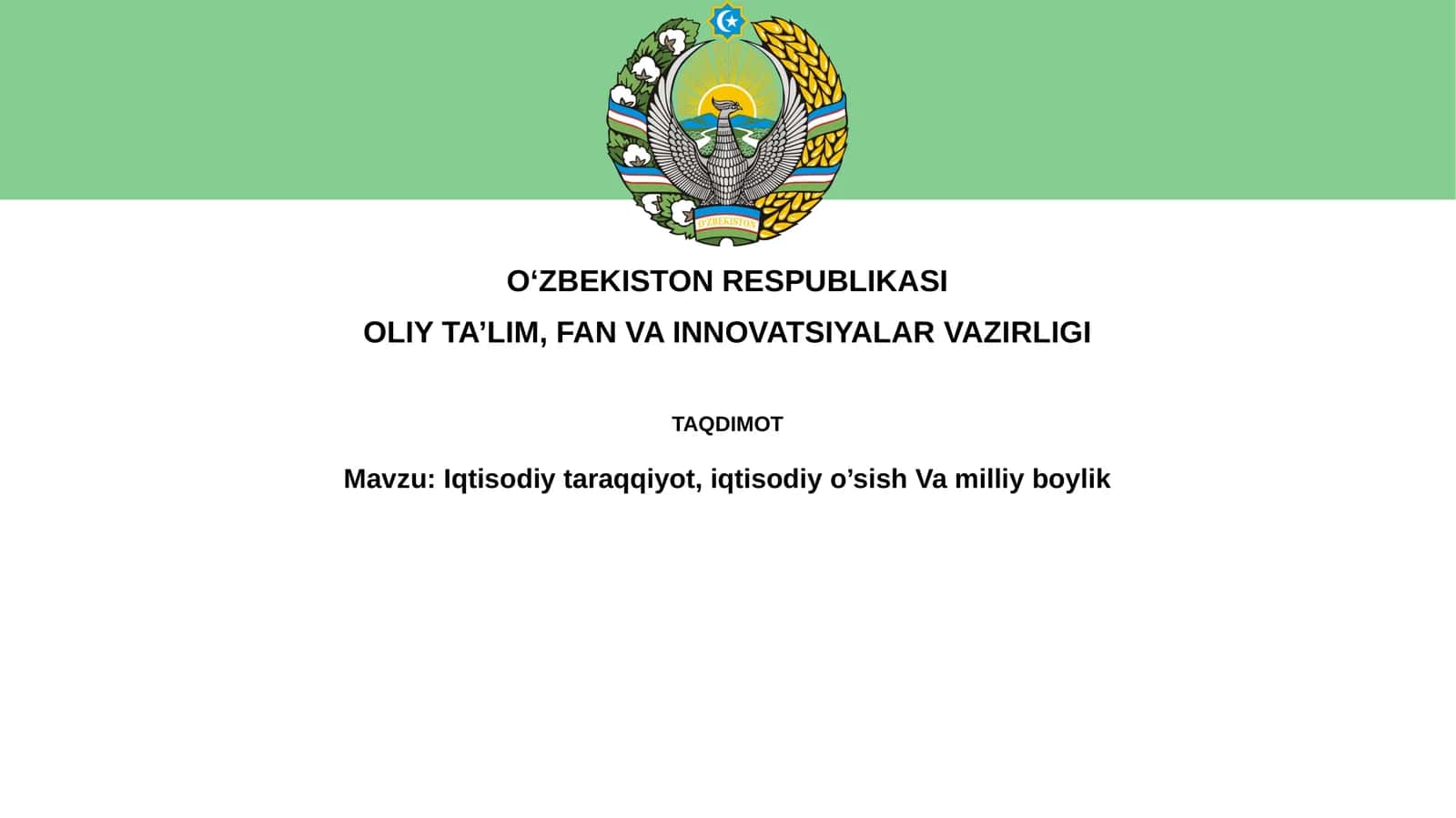 Iqtisodiy rivojlanish va iqtisodiy o'sish 1