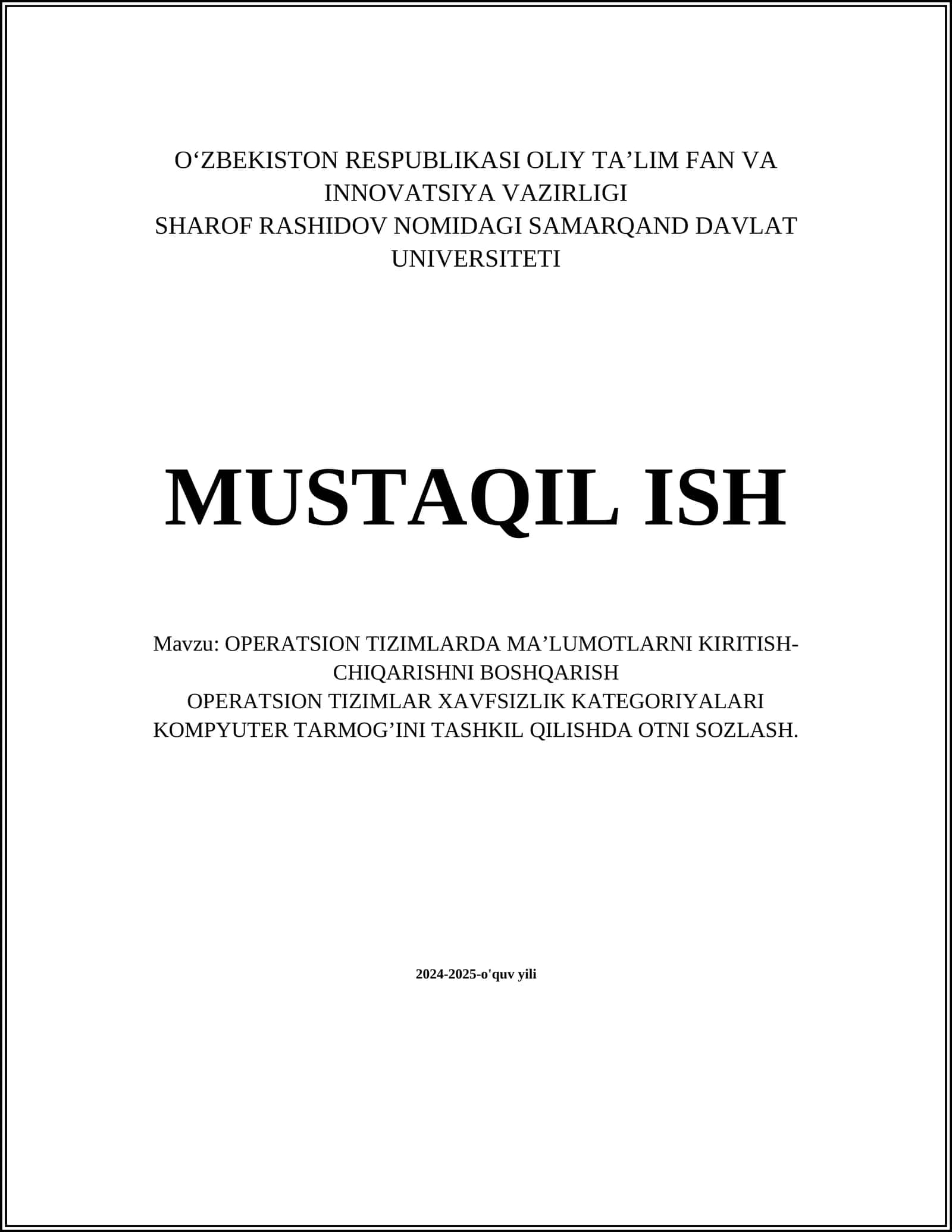 OPERATSION TIZIMLARDA MA’LUMOTLARNI KIRITISH-CHIQARISHNI BOSHQARISH 1
