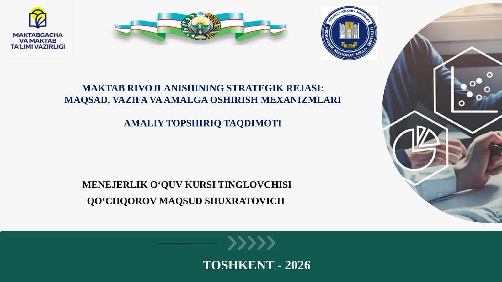 MAKTAB RIVOJLANISHINING STRATEGIK REJASI: MAQSAD, VAZIFA VA AMALGA OSHIRISH MEXANIZMLARI 1