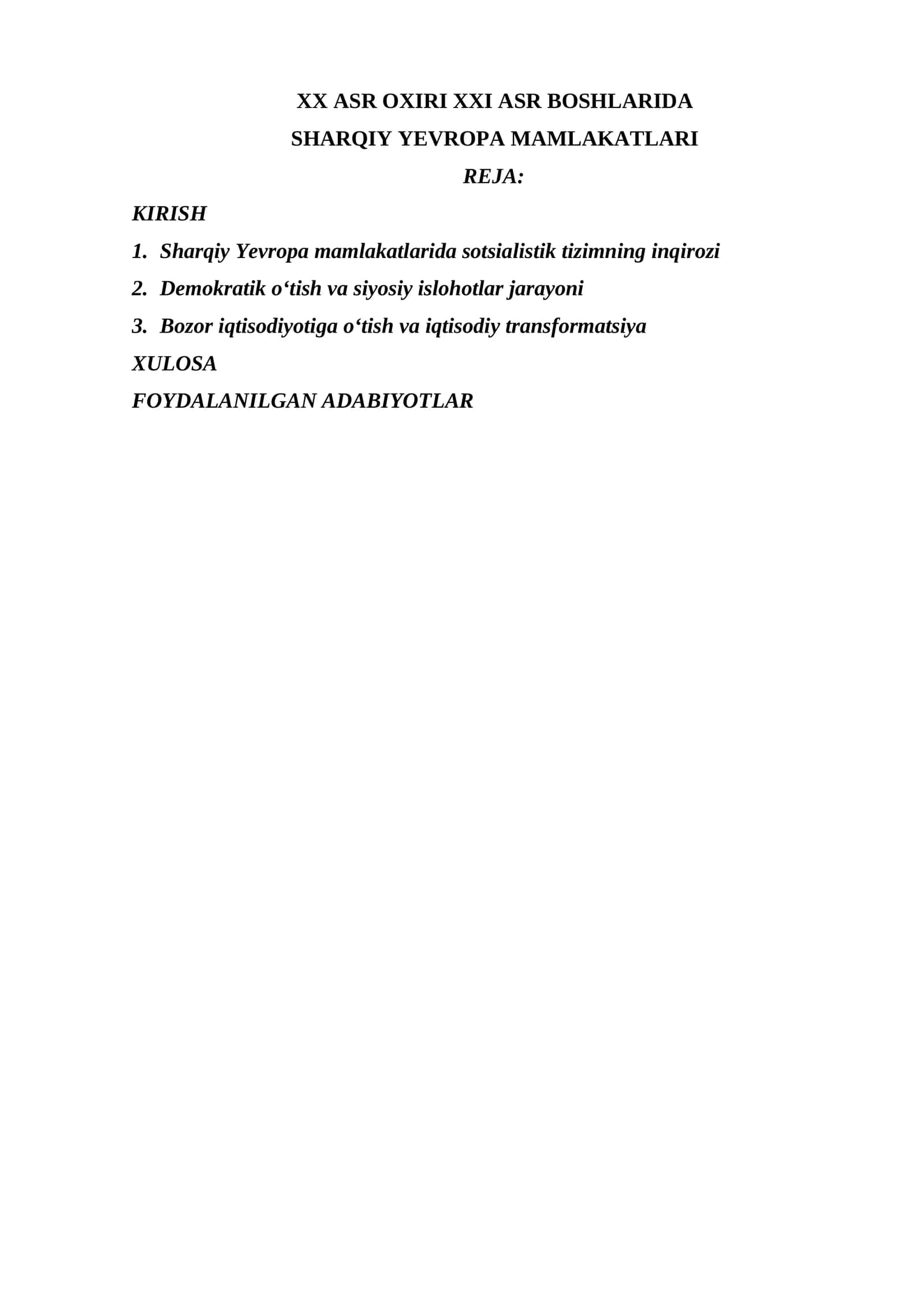 XX ASR OXIRI XXI ASR BOSHLARIDA SHARQIY YEVROPA MAMLAKATLARI 1