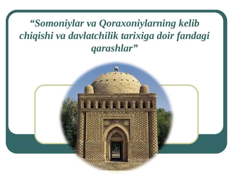 Somoniylar va Qoraxoniylarning kelib chiqishi va davlatchilik tarixi 1