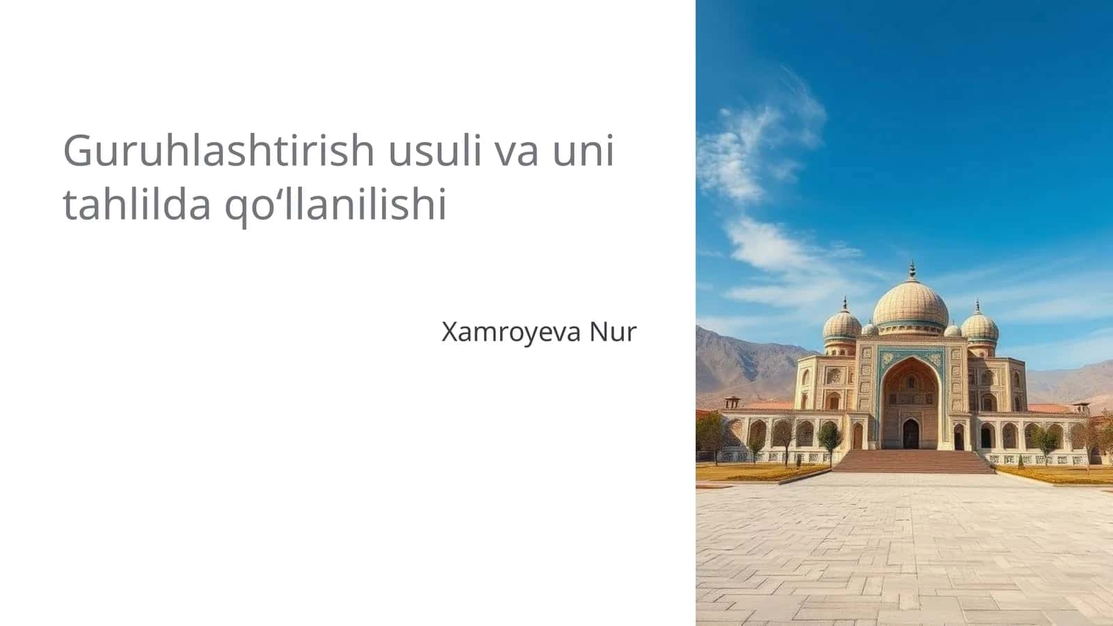 Guruhlashtirish usuli va uni tahlilda qoʻllanilishi 1