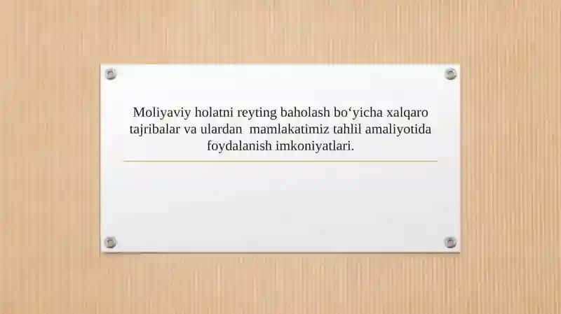 Moliyaviy holatni reyting baholash bo‘yicha xalqaro tajribalar va ulardan mamlakatimiz tahlil amaliyotida foydalanish imkoniyatlari.