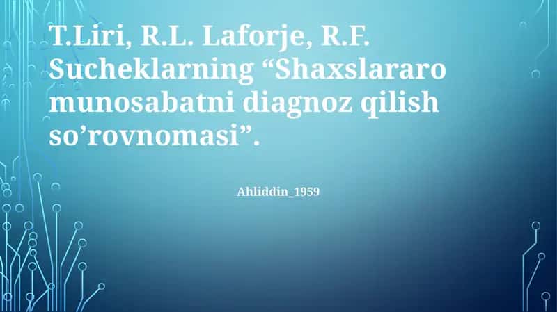 Shaxslararo munosabatni diagnoz qilish so’rovnomasi 1
