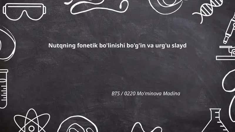 Nutqning fonetik bo'linishi bo'g'in va urg'u slayd 1