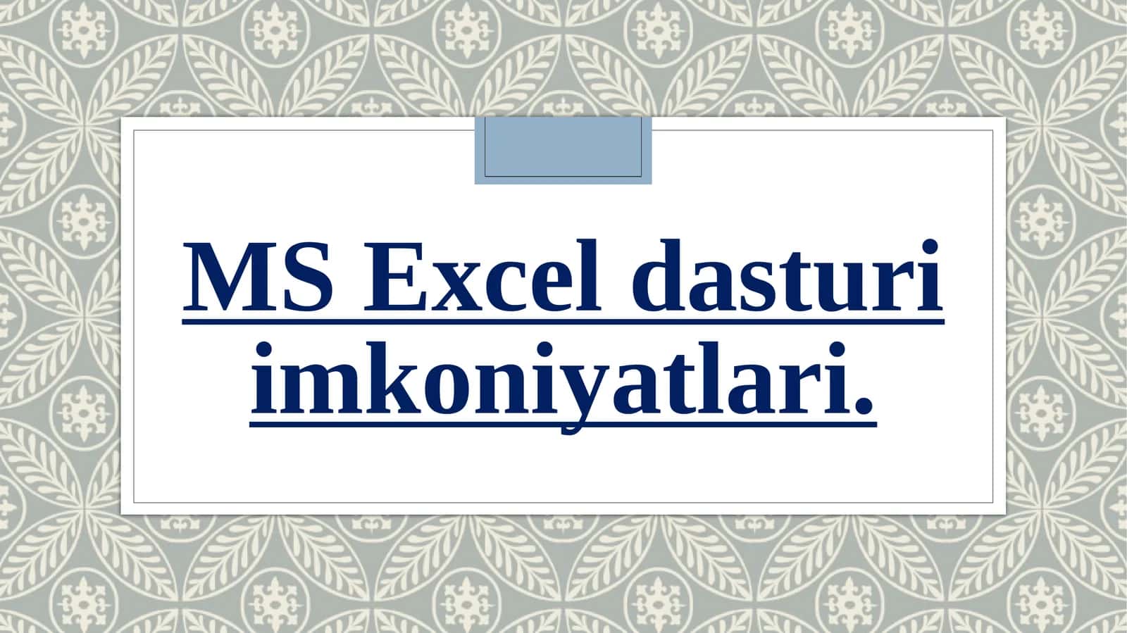 MS Excel dasturi
imkoniyatlari. 1