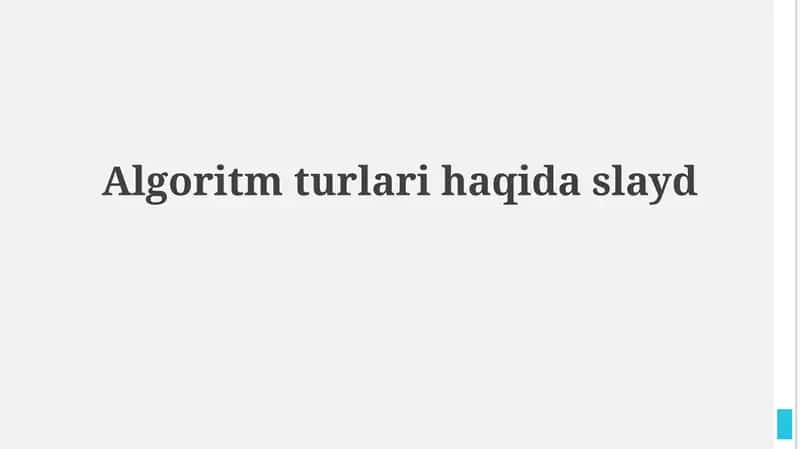 Algoritm turlari va tasniflash mezonlari 1