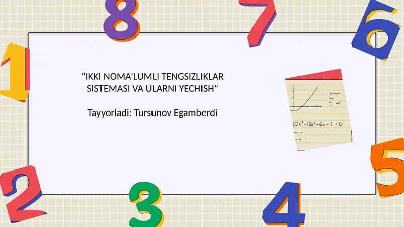 IKKI NOMA’LUMLI TENGSIZLIKLAR SISTEMASI VA ULARNI YECHISH 1