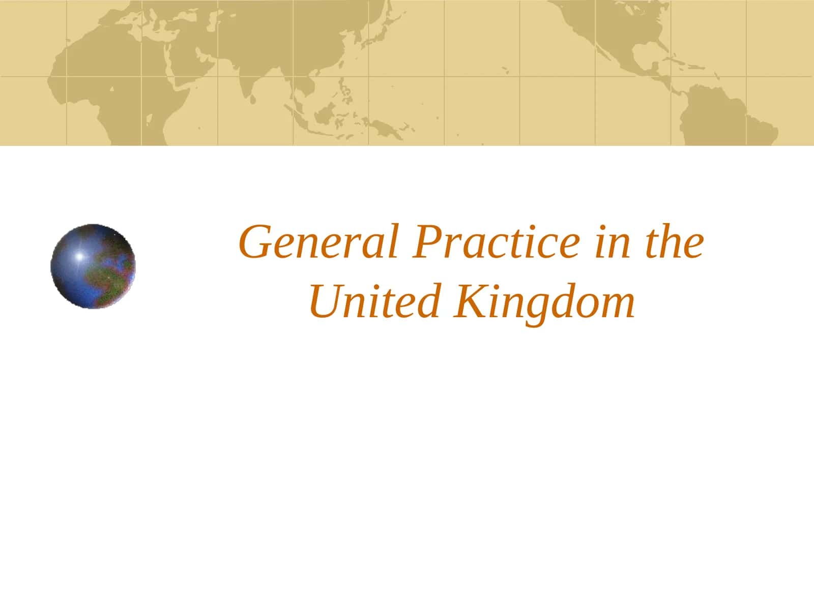 General Practice in the United Kingdom 1