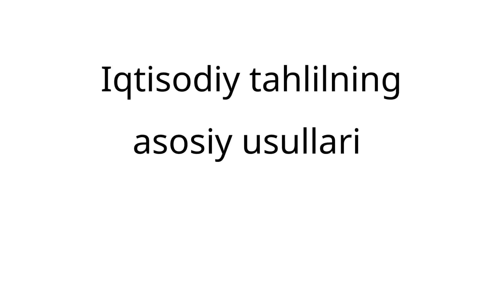 Iqtisodiytahlilningasosiyusullari 1