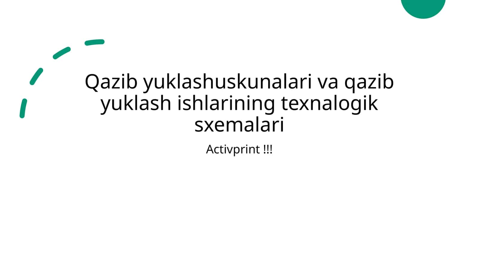 Qazib yuklash uskunalari va qazib yuklash ishlarining texnalogik sxemalari 1