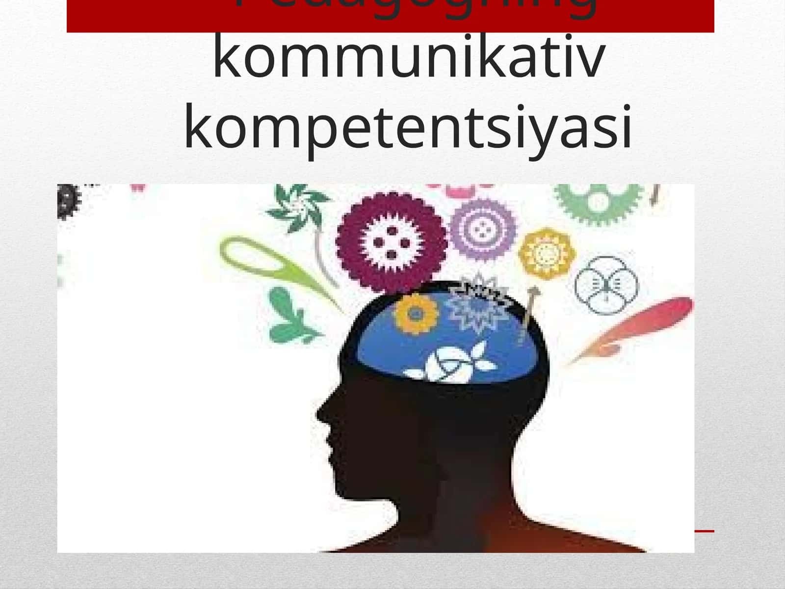 Pedagogning kommunikativ kompetentsiyasi 1