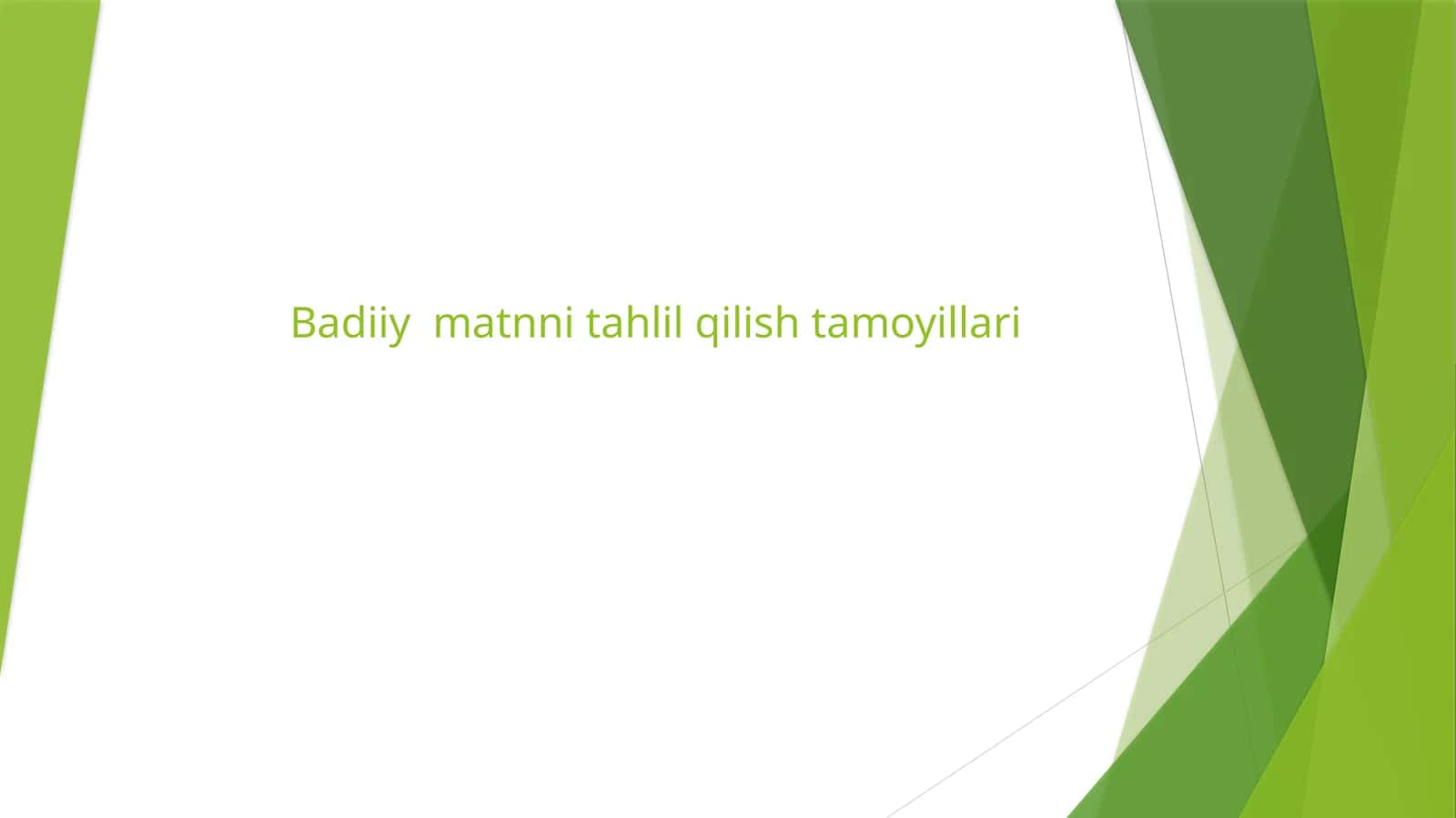 Badiiy  matnni tahlil qilish tamoyillari 1