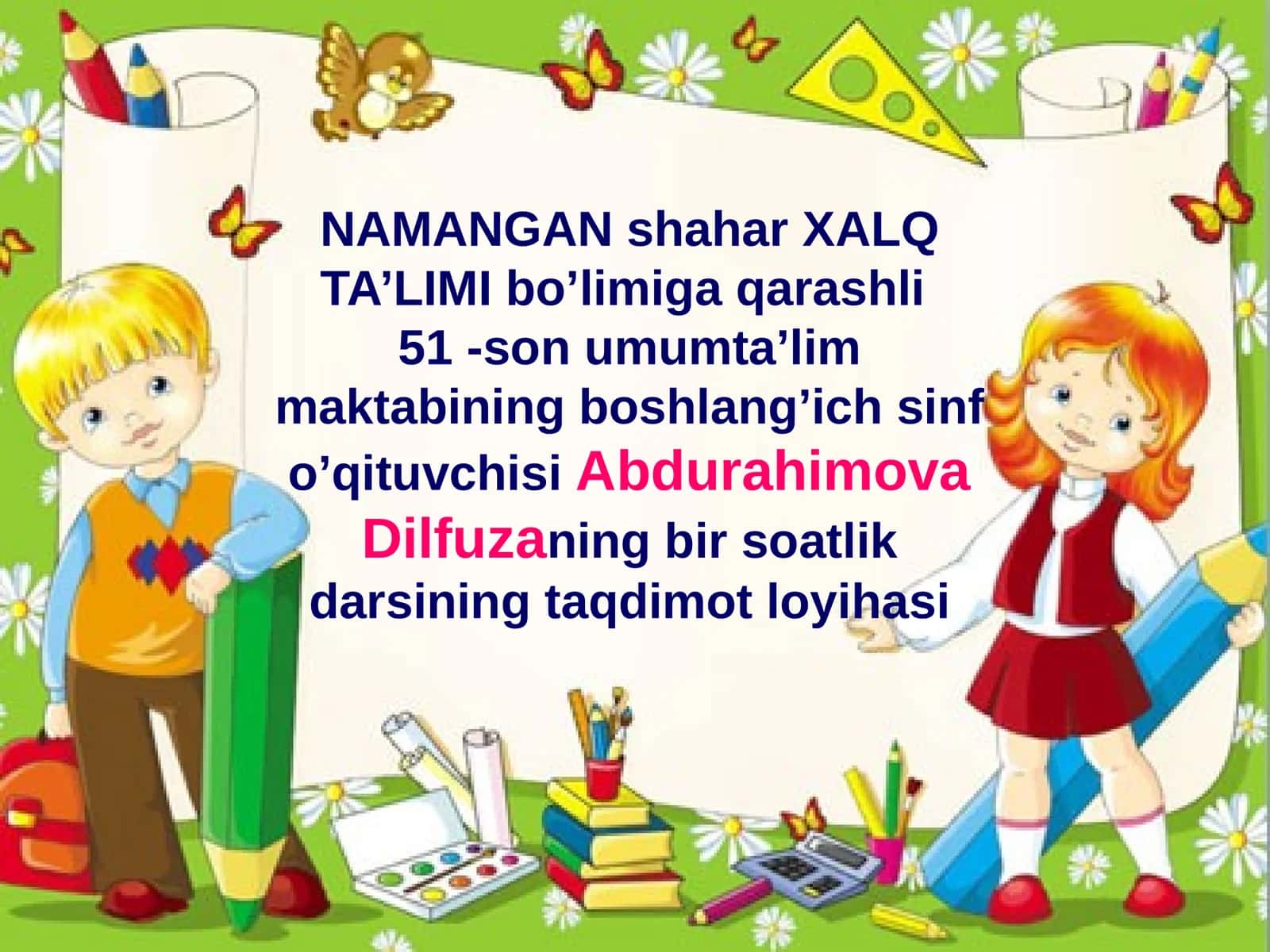 Abdurahimova Dilfuzaning bir soatlik darsining 1
