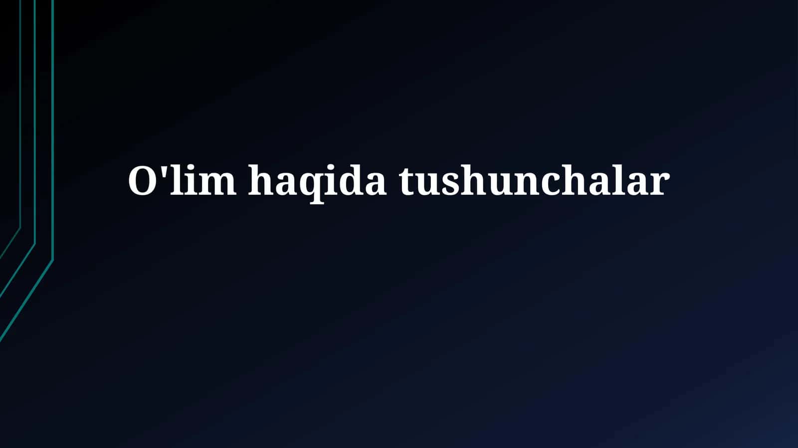 O'limhaqidatushunchalar 1
