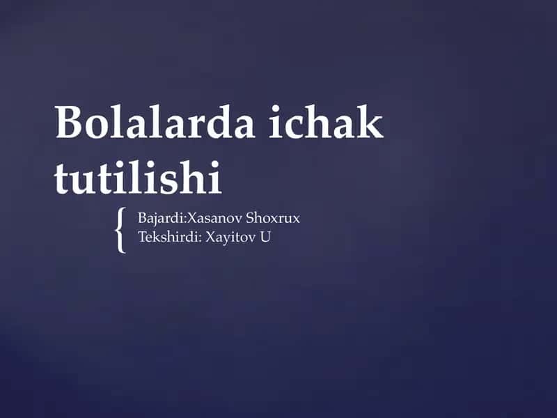 Bolalarda ichak tutilishi 1
