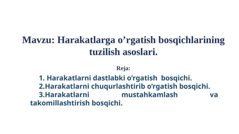 Harakatlarga o’rgatish bosqichlarining tuzilish asoslari 1