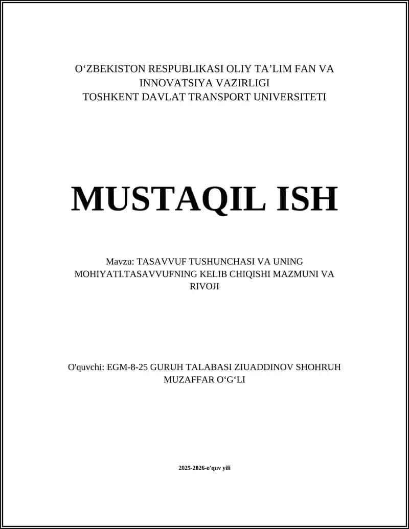 TASAVVUF TUSHUNCHASI VA UNING MOHIYATI.TASAVVUFNING KELIB CHIQISHI MAZMUNI VA RIVOJI 1