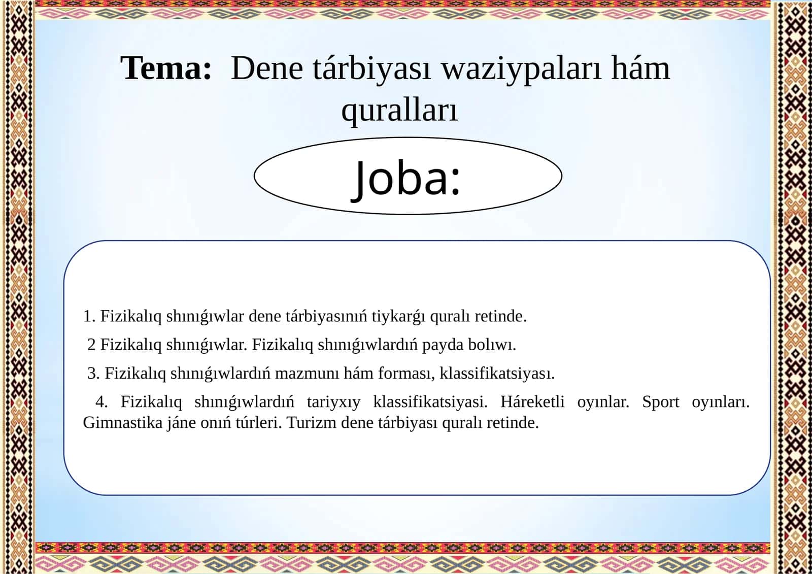 Denetárbiyasıwaziypaları hámquralları 1