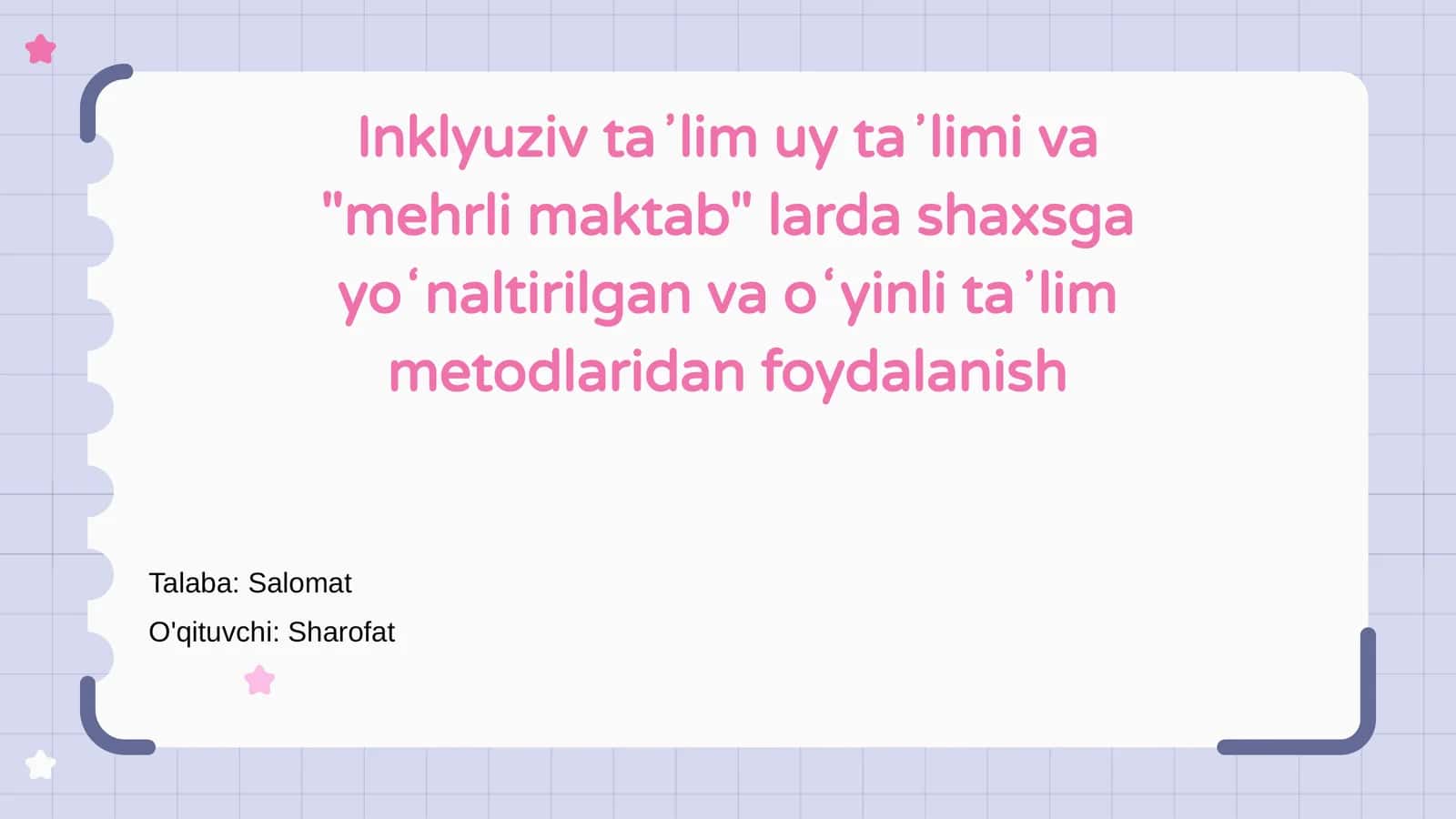 Inklyuziv taʼlim uy va "mehrli maktab" larda 1