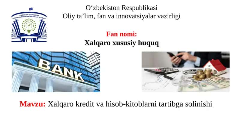 Xalqaro kredit va hisob-kitoblarni tartibga solinishi 1