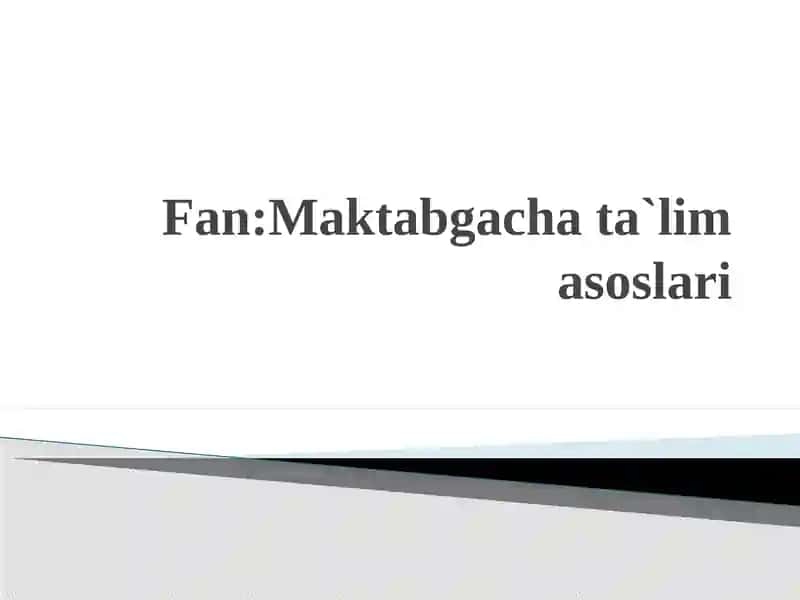 Maktabgacha yoshdagi bolalarga ta`lim berishda kompentensiyaviy yondashuv