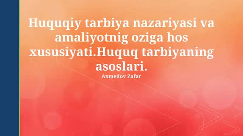 Huquqiy tarbiya nazariyasi va amaliyoti 1
