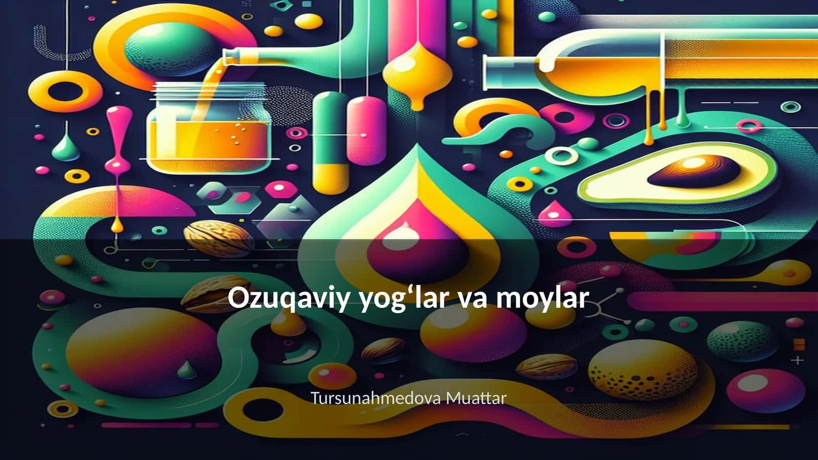 Ozuqaviy yogʻlar va moylar 1